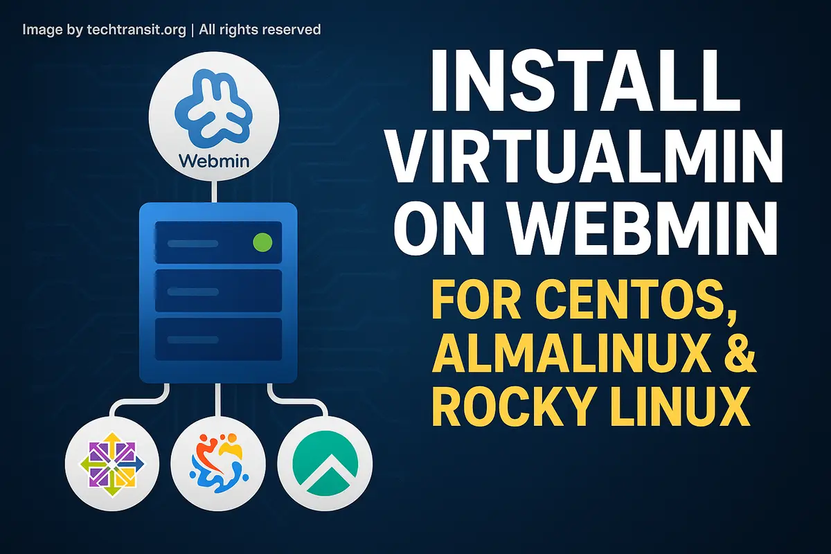 Step-by-step guide to install Virtualmin on Webmin for CentOS, AlmaLinux, and Rocky Linux servers