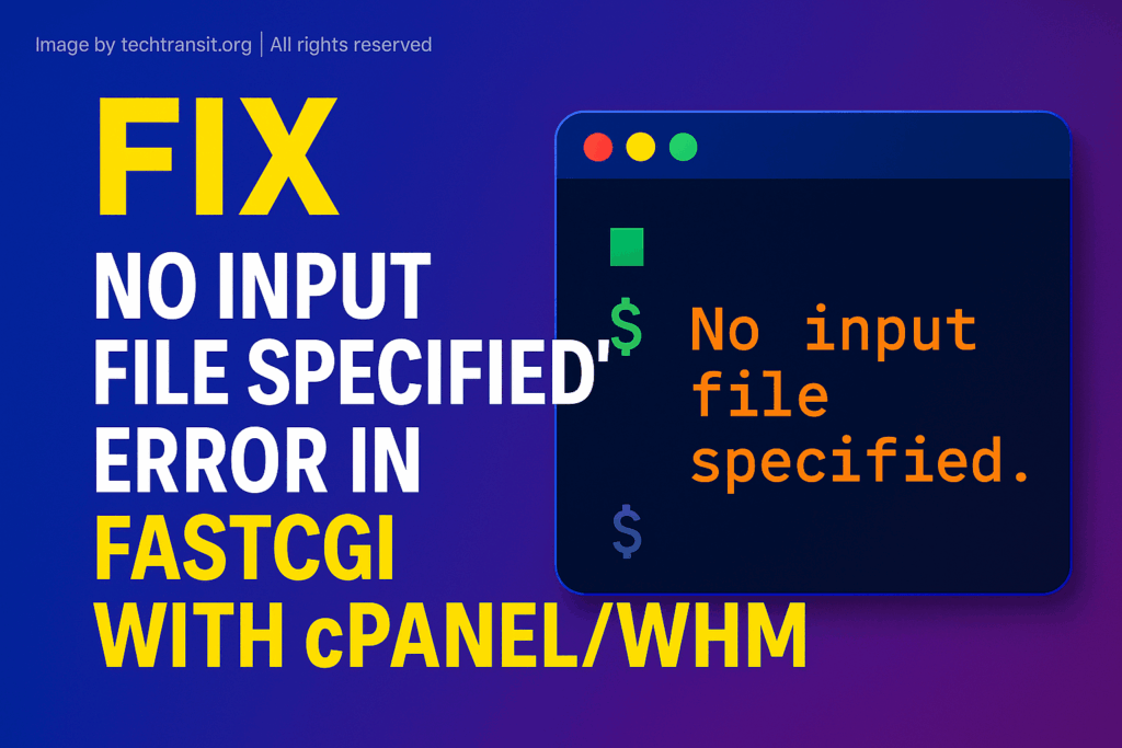 No input file specified fcgi ( FastCFI ) cpanel / WHM