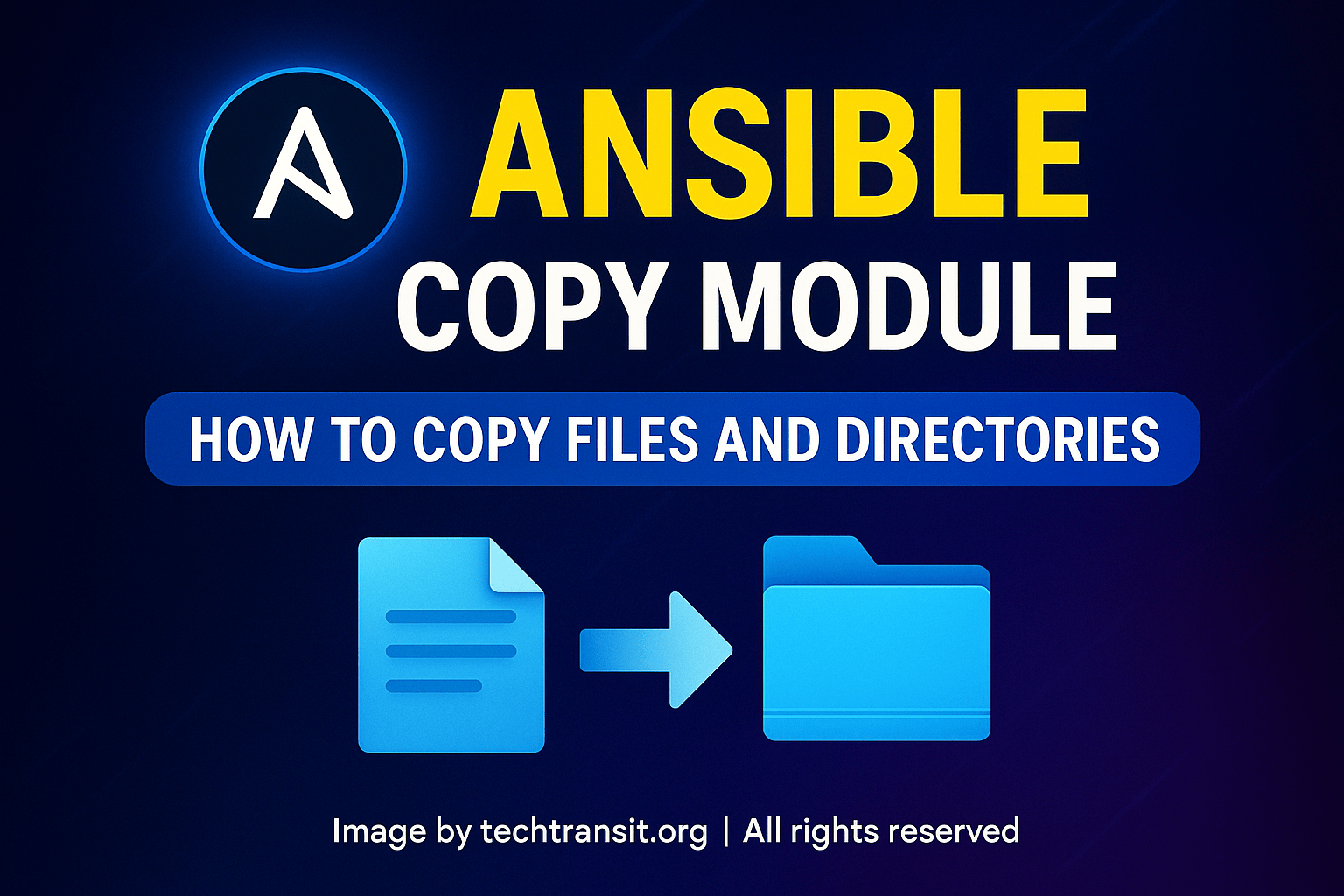 Ansible Copy Module Tutorial – Copy Files and Directories in Linux Automation