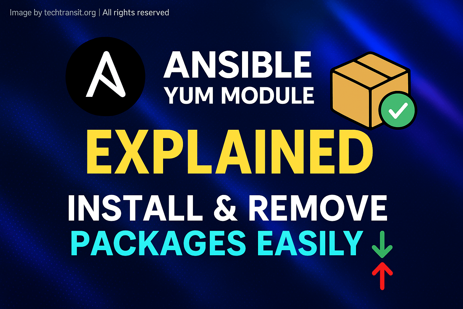 Use Ansible Yum Module to Manage RPM Packages – Automation with Ansible