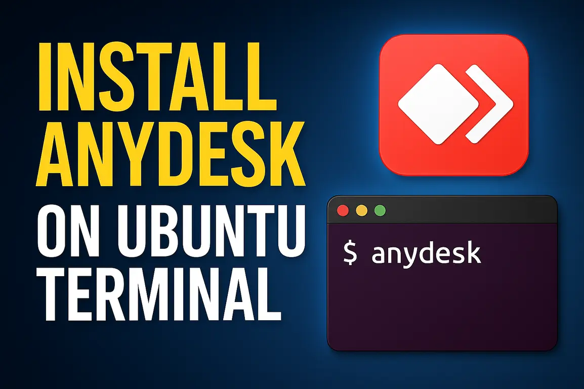 Step-by-step installation of AnyDesk remote desktop software on Ubuntu 22.04, 24.04, and 25.04 using terminal commands